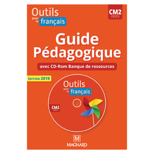 OUTILS POUR LE FRANCAIS CM2 (2019) - GUIDE PEDAGOGIQUE PAPIER + BANQUE DE RESSOURCES A TELECHARGER