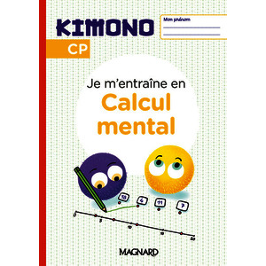 KIMONO CP : CAHIER DE CALCUL MENTAL (2024)