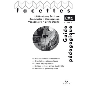 FACETTES CM1, GUIDE PEDAGOGIQUE