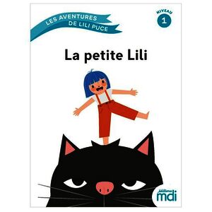 LES AVENTURES DE LILI PUCE - ALBUM : LA PETITE LILI