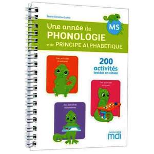 UNE ANNEE DE PHONOLOGIE - MS - PRINCIPE ALPHABETIQUE