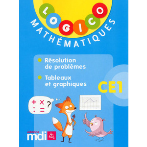 LOGICO MATHEMATIQUES CE1 : PROBLEMES