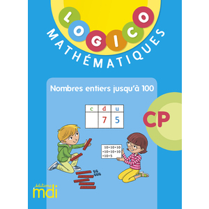 MDI LOGICO MATHEMATIQUES CP3 - NOMBRES JUSQU'A 100 - 2019