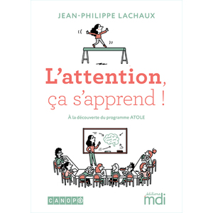 MDI - ATOLE - L'ATTENTION CA S'APPREND - 2020