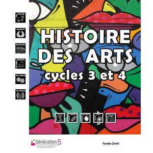 HISTOIRE DES ARTS CYCLES 3 ET 4