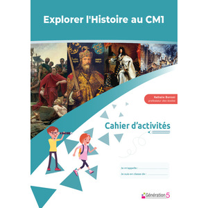 CAHIER D'ACTIVITES EXPLORER L'HISTOIRE AU CM1