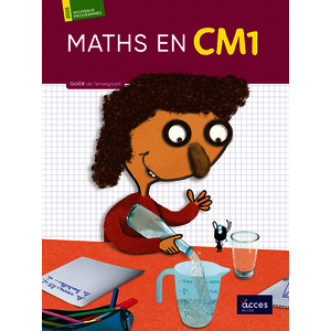 MATHS EN CM1 - GUIDE DE L'ENSEIGNANT