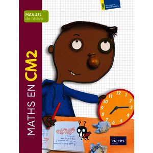 MATHS EN CM2 - MANUEL DE L'ELEVE