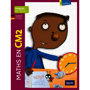 MATHS EN CM2 - MANUEL DE L'ELEVE BILINGUE FR-DE