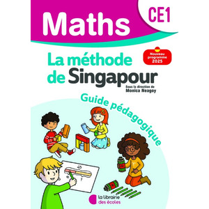 MATHEMATIQUES CE1 (2025) - METHODE DE SINGAPOUR - GUIDE PEDAGOGIQUE