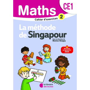 MATHEMATIQUES CE1 (2025) - METHODE DE SINGAPOUR - CAHIER D'EXERCICES 2
