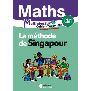 MATHEMATIQUES CM1/CM2 (2026) - METHODE DE SINGAPOUR - CAHIER D'EXERCICES CM1