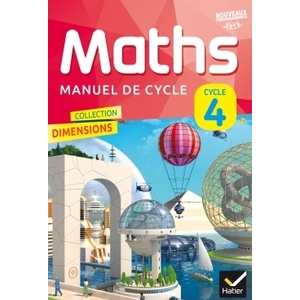 DIMENSIONS MATHEMATIQUES CYCLE 4 ED. 2016 - MANUEL DE L'ELEVE