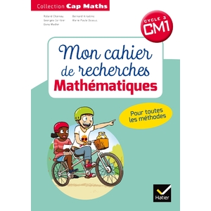 CAP MATHS CM1 ED.2018 - MON CAHIER DE RECHERCHES