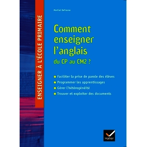 ENSEIGNER A L'ECOLE PRIMAIRE - ED 2018 - ENSEIGNER L'ANGLAIS DU CP AU CM2