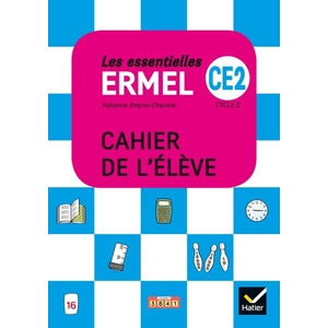 LES ESSENTIELLES ERMEL - MATHS CE2 ED. 2019 - CAHIER DE L'ELEVE
