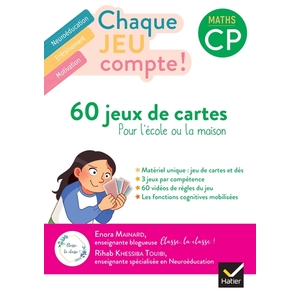 CHAQUE JEU COMPTE - MATHS CP ED. 2022 -  60 JEUX DE CARTES
