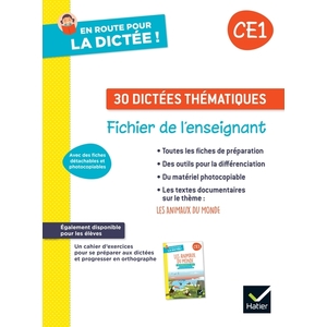 EN ROUTE POUR LA DICTEE ! CE1 - LES ANIMAUX DU MONDE - ED. 2024 - FICHIER DE L'ENSEIGNANT