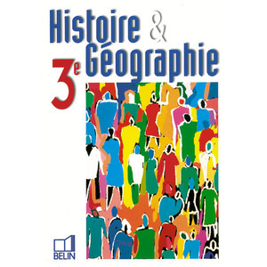 HISTOIRE GEOGRAPHIE 3E 1999 - MANUEL ELEVE