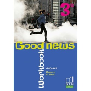 GOOD NEWS 3E - CAHIER D'EXERCICES