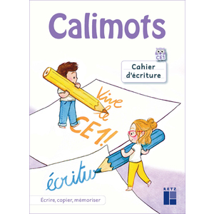 CALIMOTS CE1 - CAHIER D'ECRITURE