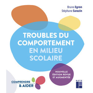 TROUBLES DU COMPORTEMENT EN MILIEU SCOLAIRE
