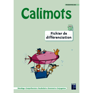 CALIMOTS CE2 - FICHIER DE DIFFERENCIATION LECTURE ET ETUDE DE LA LANGUE