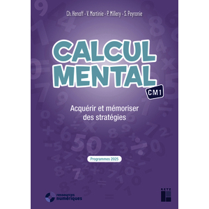 CALCUL MENTAL CM1 + RESSOURCES NUMERIQUE PROGRAMMES 2026