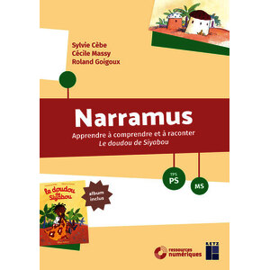 NARRAMUS : LE DOUDOU DE SIYABOU TPS- PS-MS + RESSOURCES NUMERIQUES