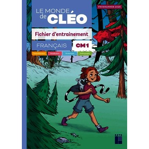 LE MONDE DE CLEO CM1- FICHIER D'ENTRAINEMENT + AIDE MEMOIRE PROGRAMME 2025