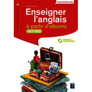ENSEIGNER L'ANGLAIS A PARTIR D'ALBUMS CE1-CE2 + TELECHARGEMENT