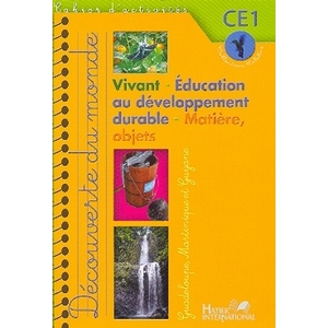 CAHIER VIVANT MATIERE OBJETS CE1 CAHIER D'ACTIVITES - GUADELOUPE, MARTINIQUE, GUYANE