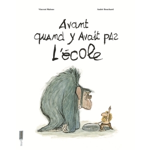 AVANT, QUAND Y AVAIT PAS L'ECOLE