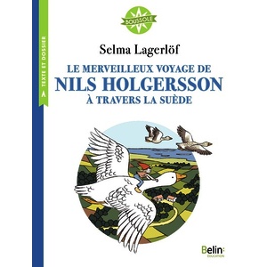 LE MERVEILLEUX VOYAGE DE NILS HOLGERSSON A TRAVERS LA SUEDE